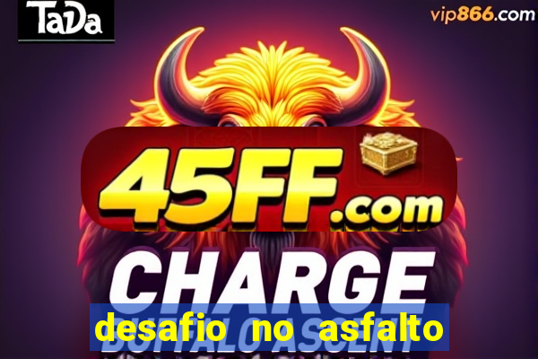desafio no asfalto filme completo dublado